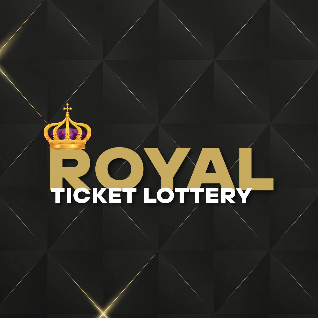 Royal Ticket Lottery